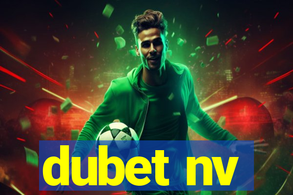 dubet nv